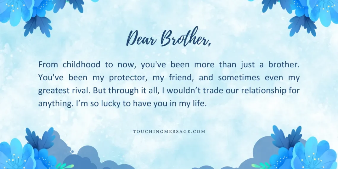 Touching Letter to My Brother from the Heart