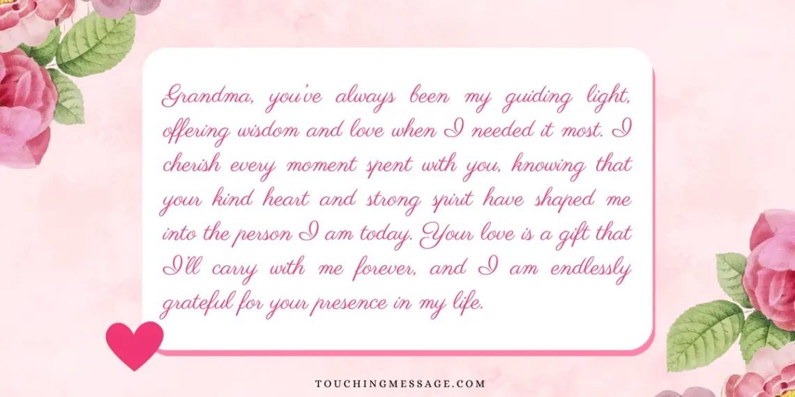 Heartfelt and Touching Messages for My Beloved Grandma